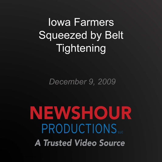 Iowa Farmers Squeezed by Belt Tightening : Patchwork Nation