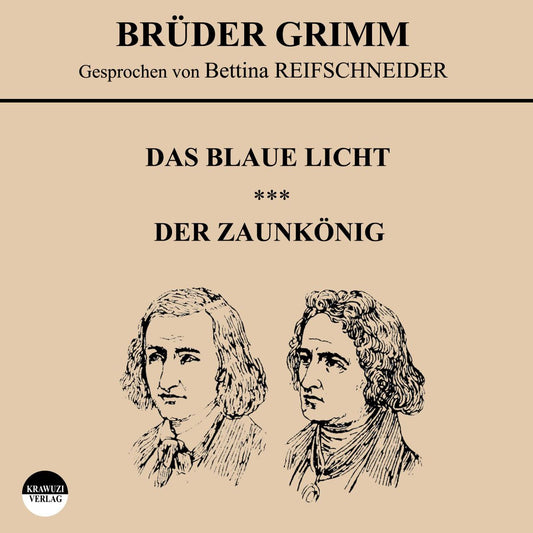 Das blaue Licht / Der Zaunkönig