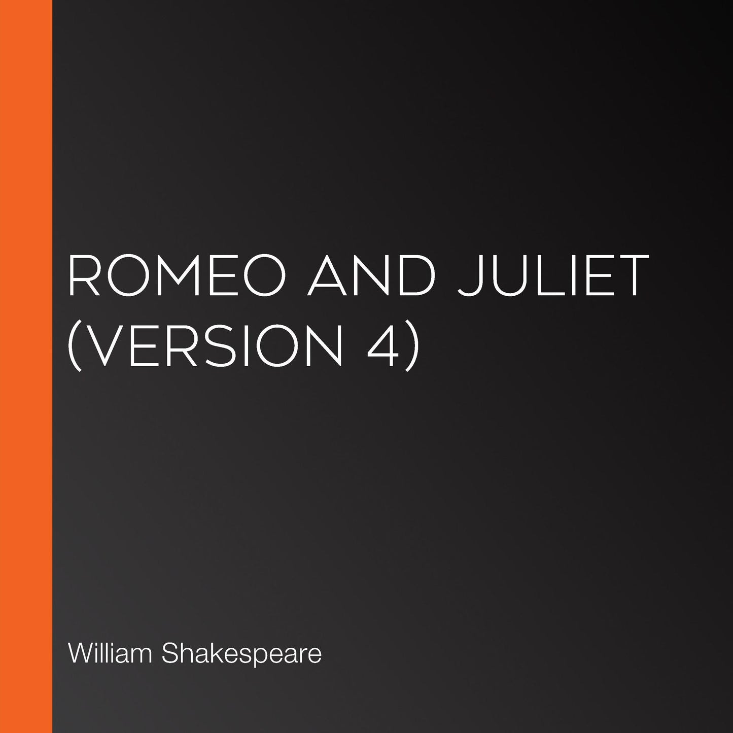 Romeo and Juliet (version 4)