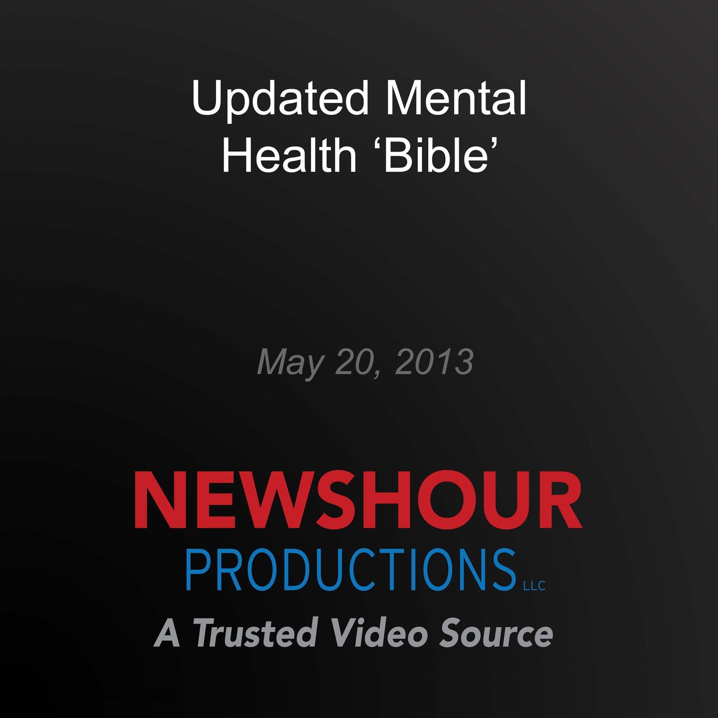 Updated Mental Health 'Bible'