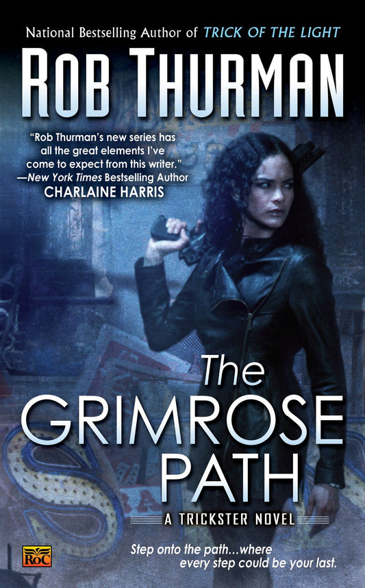 The Grimrose Path : A Trickster Novel