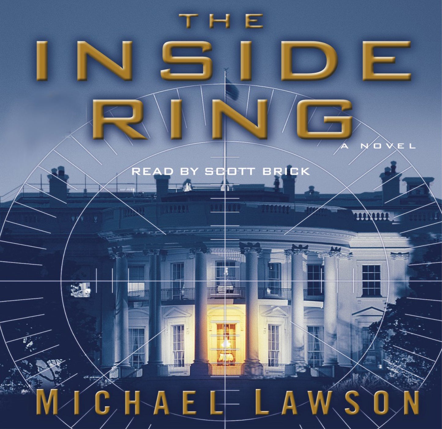 The Inside Ring: A Novel