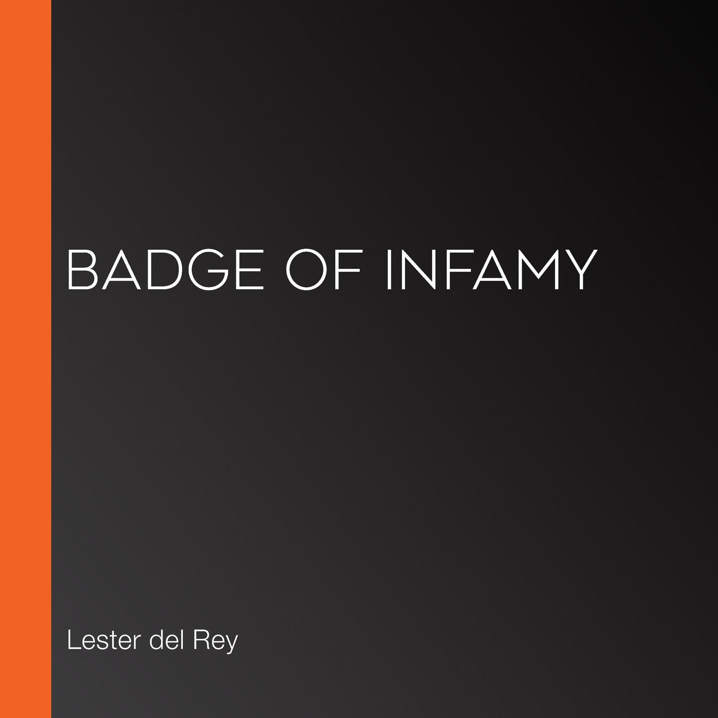 Badge of Infamy
