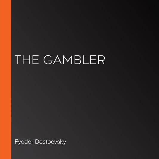 The Gambler