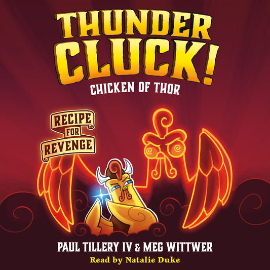 Thundercluck! Chicken of Thor : Recipe for Revenge