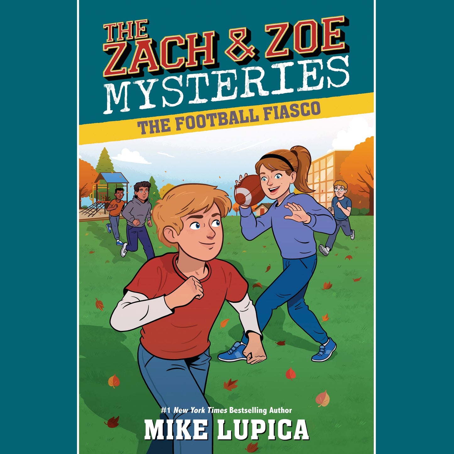 The Football Fiasco: The Zach and Zoe Mysteries, Book 3