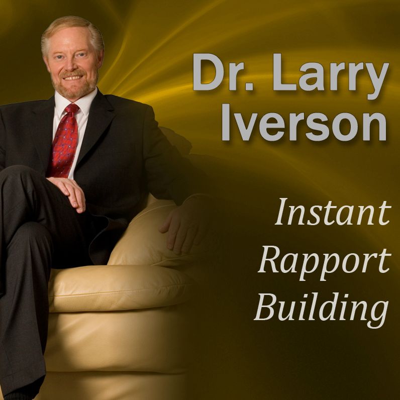 Instant Rapport Building : The Psychology of Exceptional Customer Connection