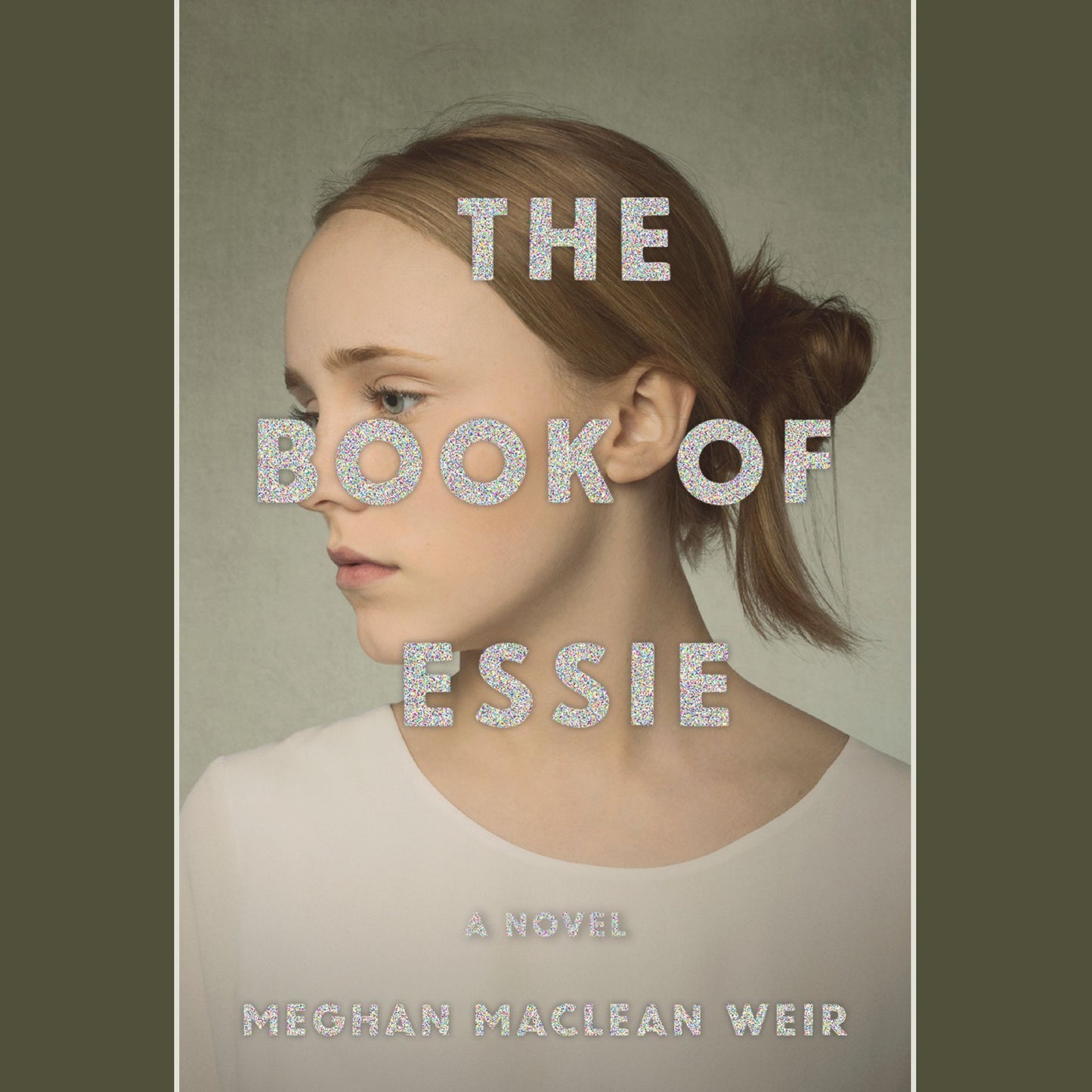 The Book of Essie : A Novel