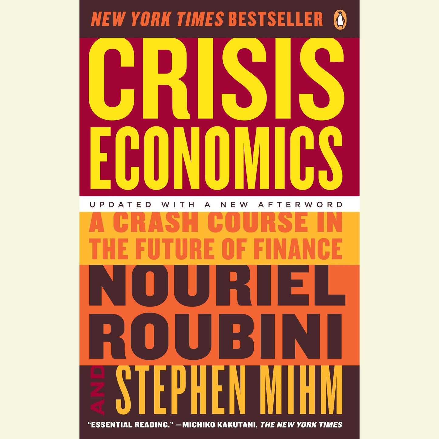 Crisis Economics : A Crash Course in the Future of Finance