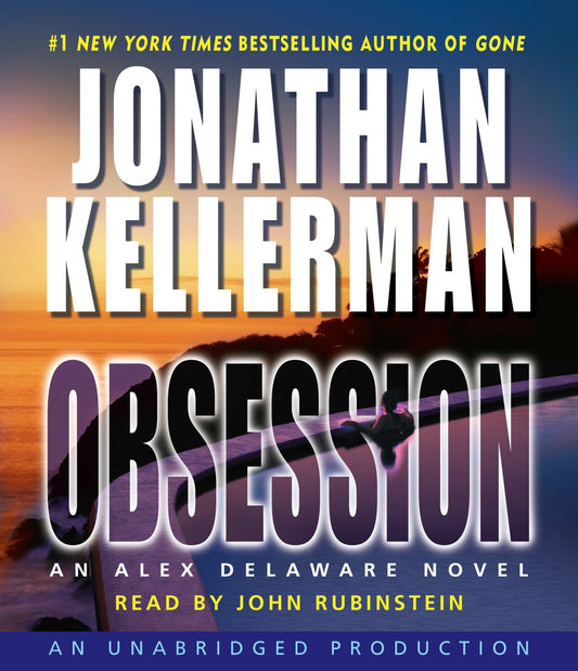 Obsession: An Alex Delaware Novel, Book 21