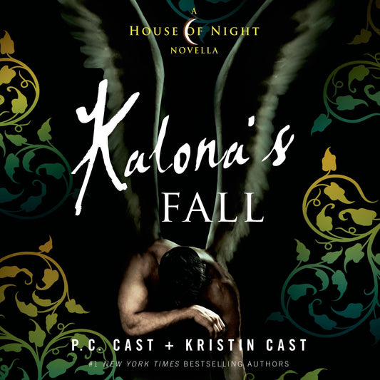 Kalona's Fall: A House of Night Novella