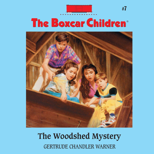 The Woodshed Mystery : The Boxcar Children Mysteries, Book 7