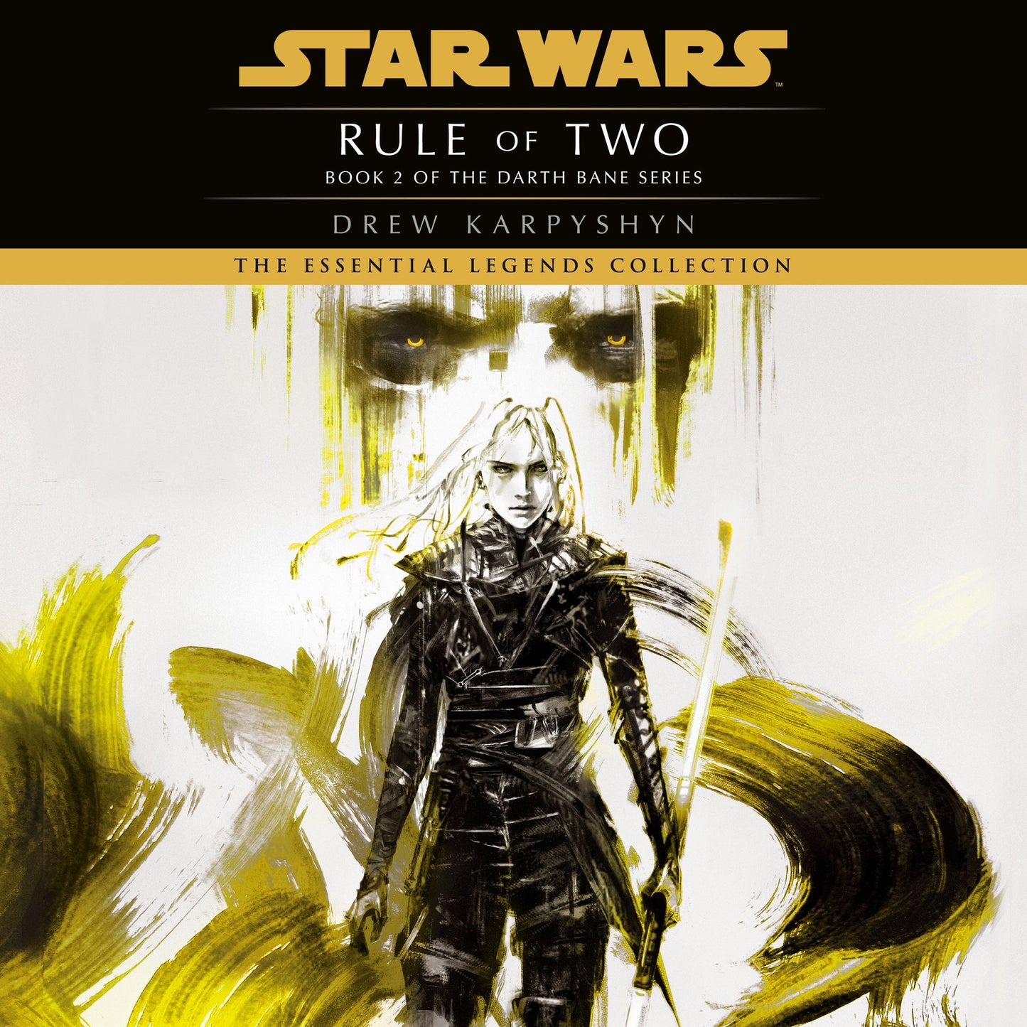 Star Wars: Darth Bane: Rule of Two
