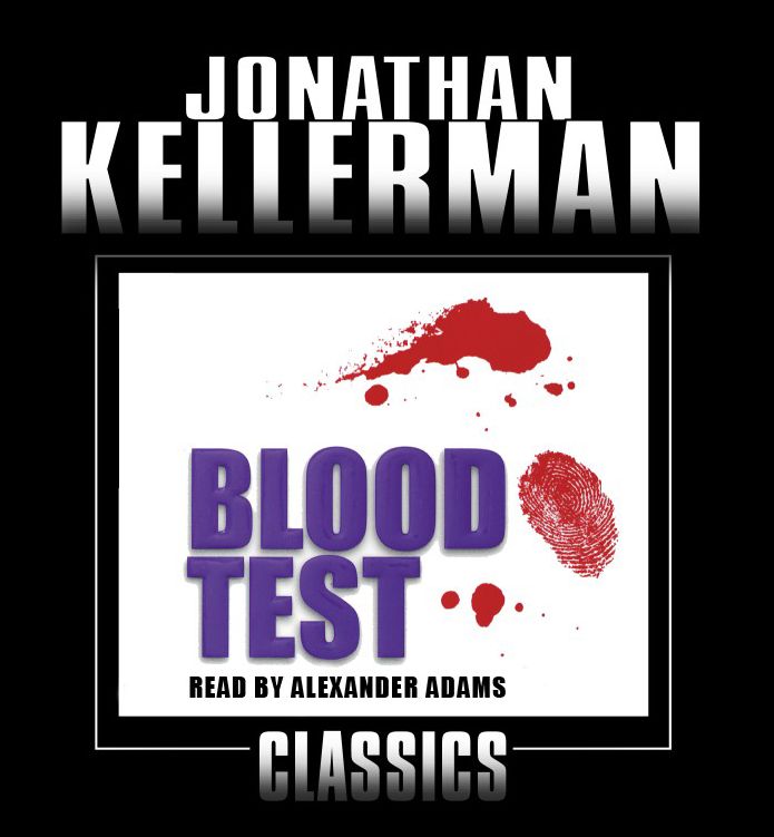 Blood Test : An Alex Delaware Novel