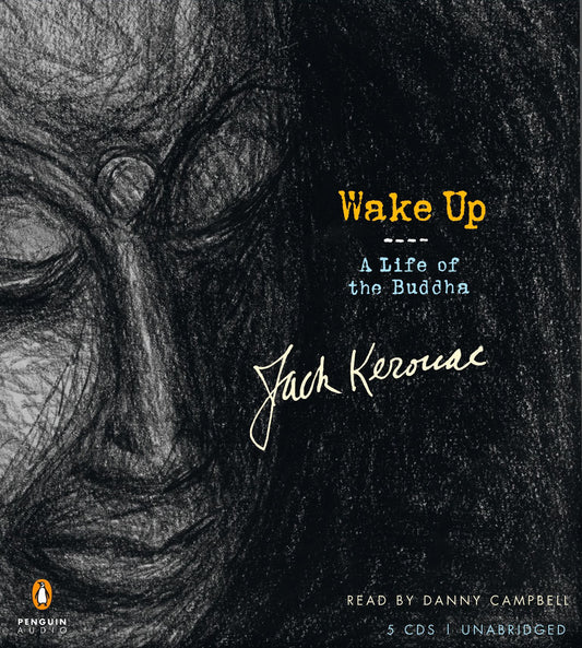 Wake Up : A Life of the Buddha