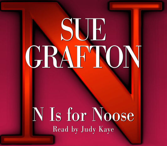 N Is For Noose (Abridged)