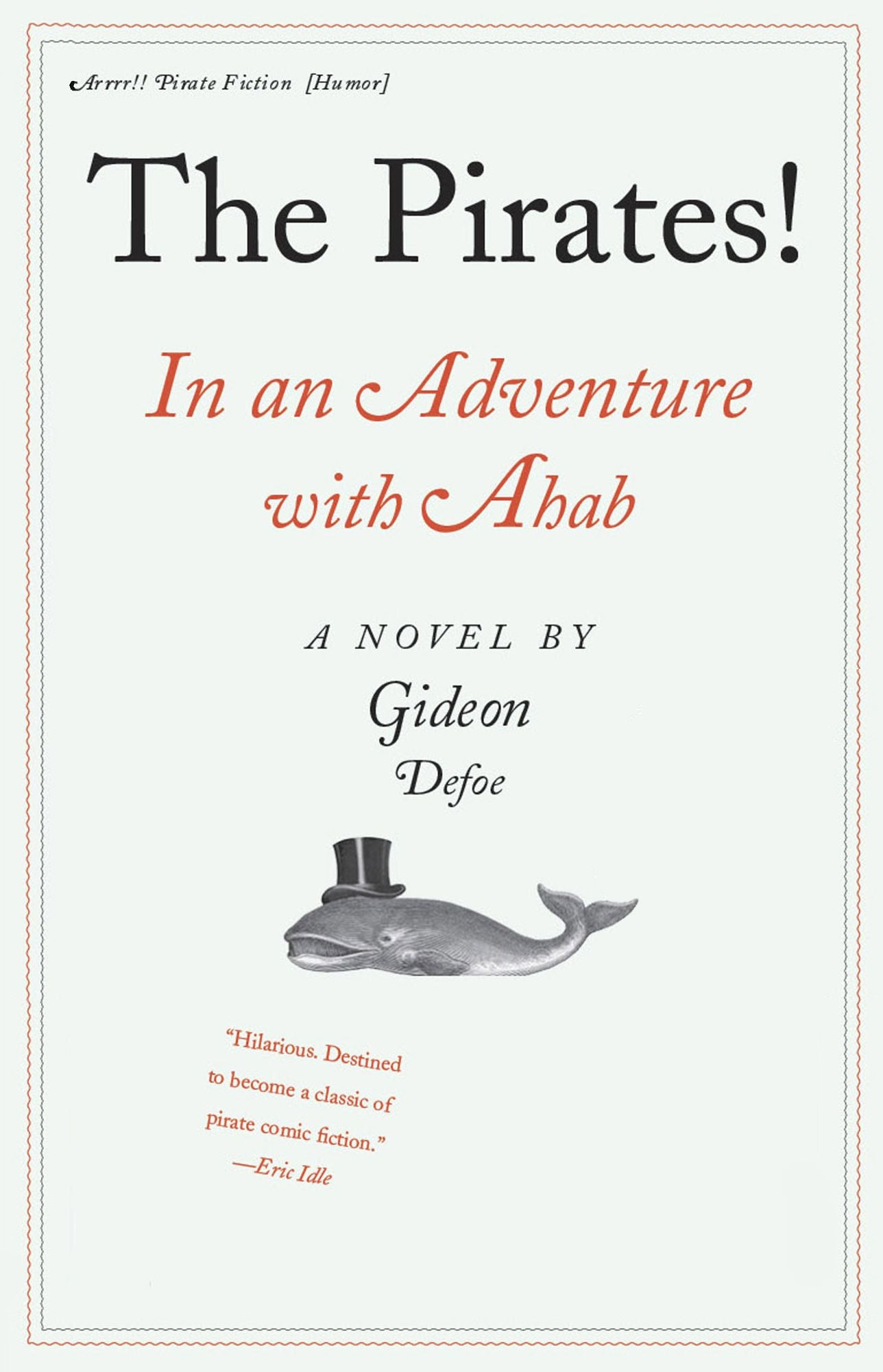 The Pirates! In an Adventure with Ahab: A Novel