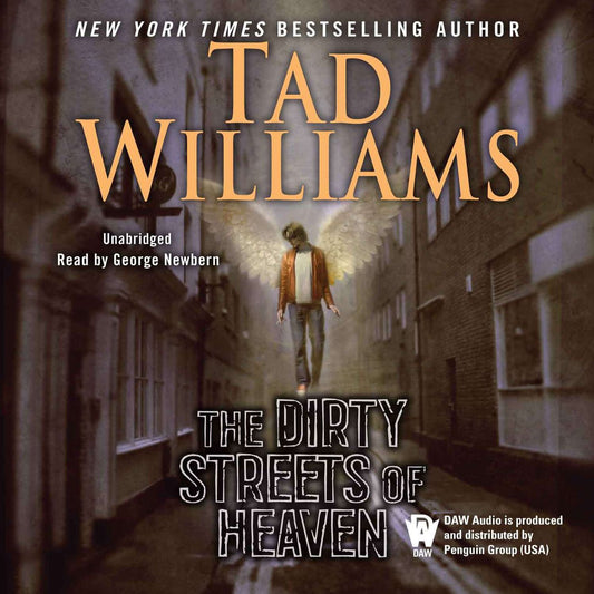 The Dirty Streets of Heaven: Volume One of Bobby Dollar