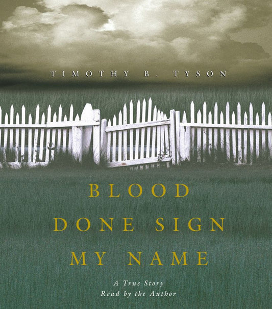 Blood Done Sign My Name: A True Story (Abridged)