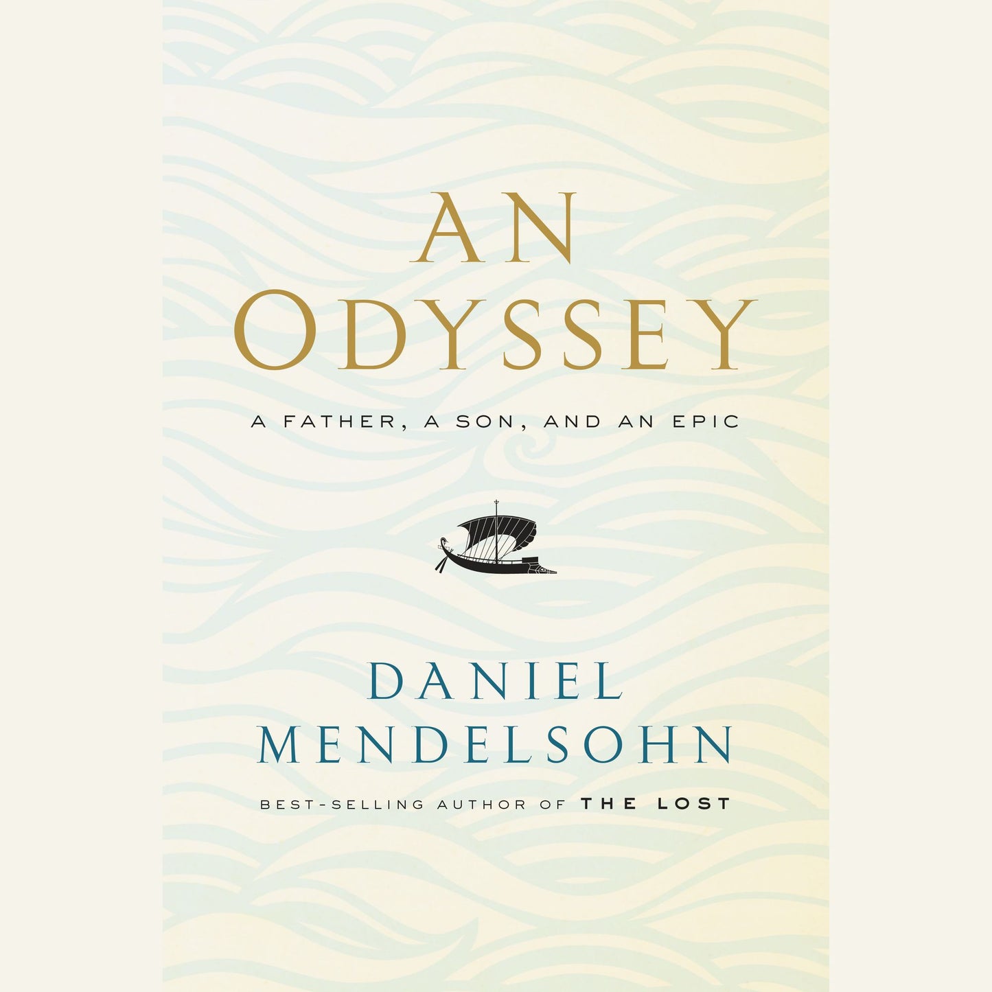 A Odyssey: A Father, a Son, and an Epic
