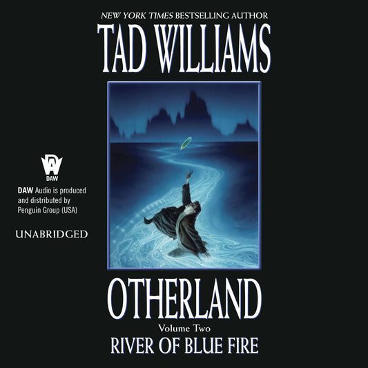 River of Blue Fire : Otherland Book 2