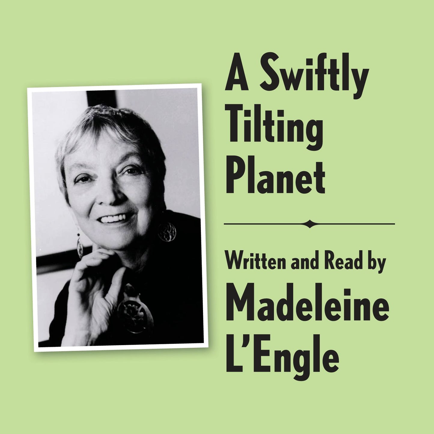 A Swiftly Tilting Planet [Archival Edition] : A Wrinkle in Time Quintet, Book 3