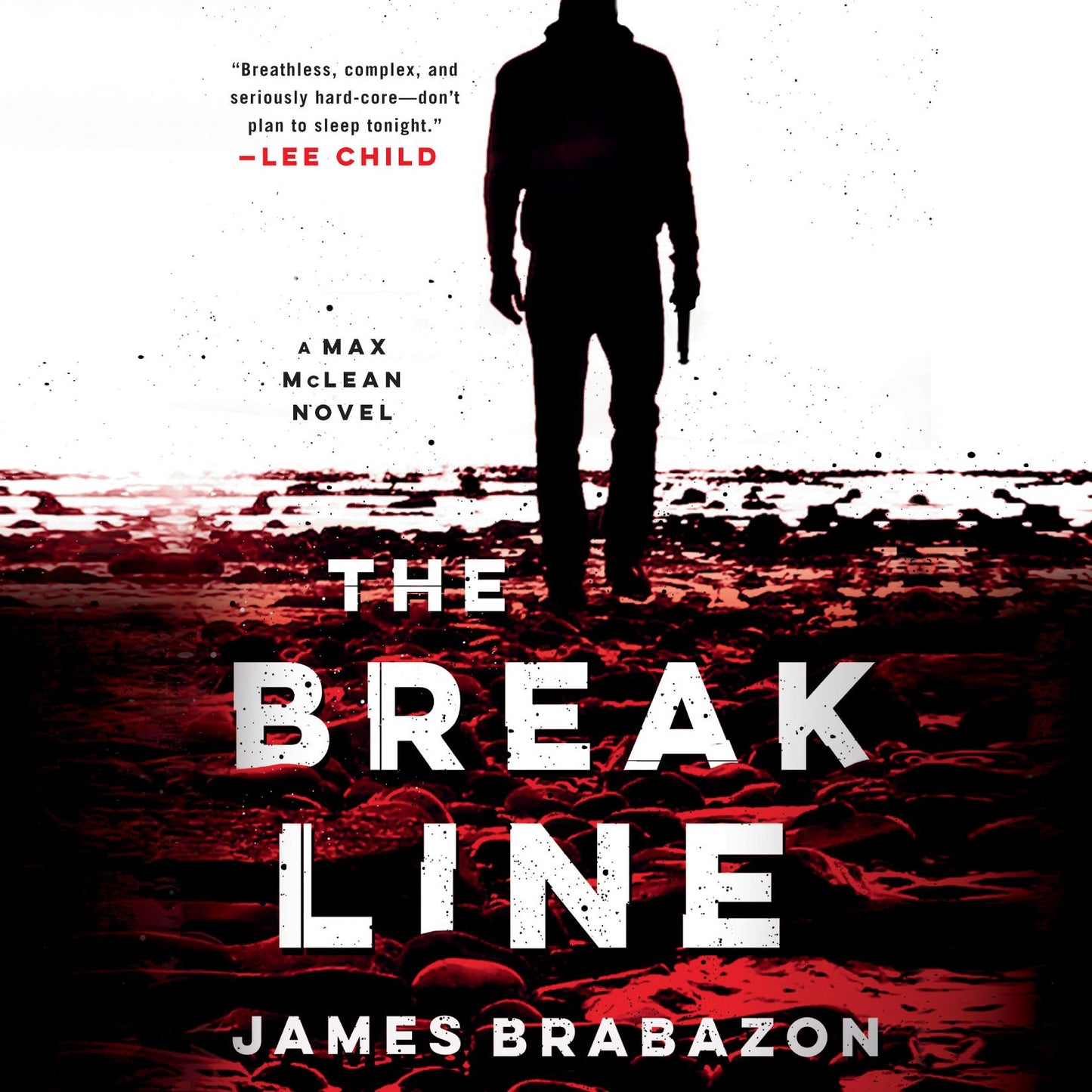 The Break Line: A Max McLean Novel