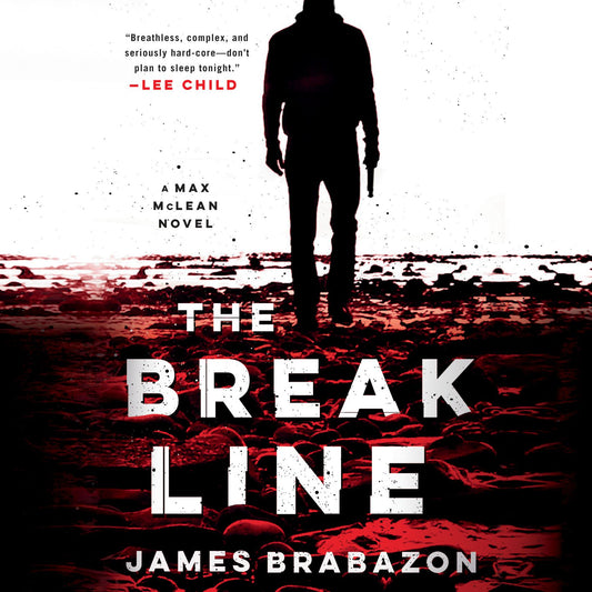 The Break Line: A Max McLean Novel