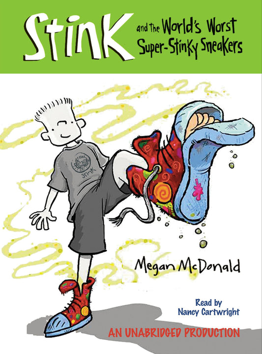 Stink and the World's Worst Super-Stinky Sneakers