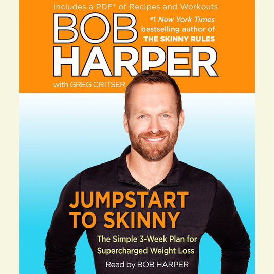 Jumpstart to Skinny : The Simple 3-Week Plan for Supercharged Weight Loss (Abridged)