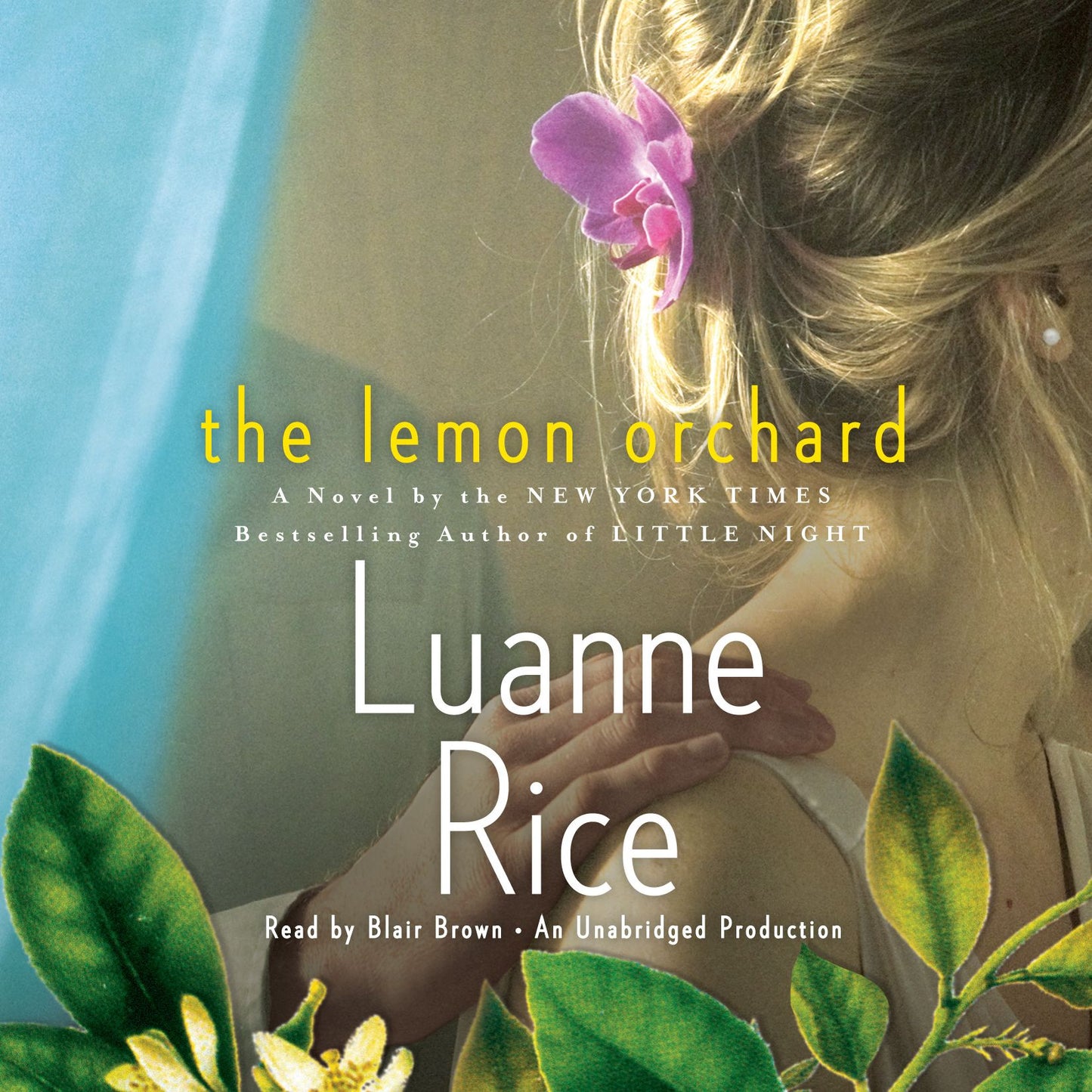 The Lemon Orchard : A Novel