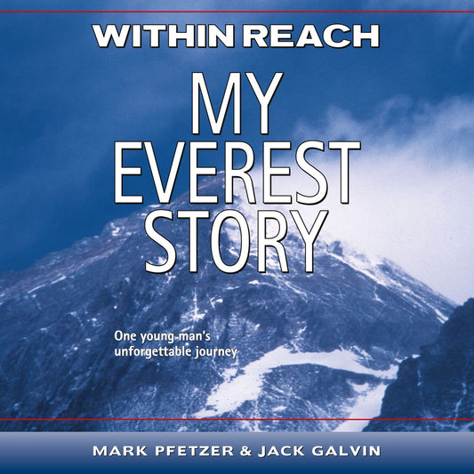 Within Reach : My Everest Story