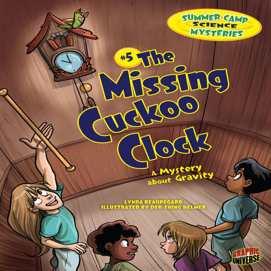 The Missing Cuckoo Clock : A Mystery about Gravity