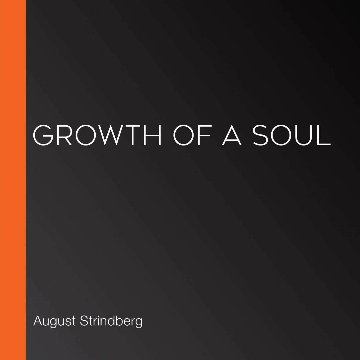 Growth of a Soul