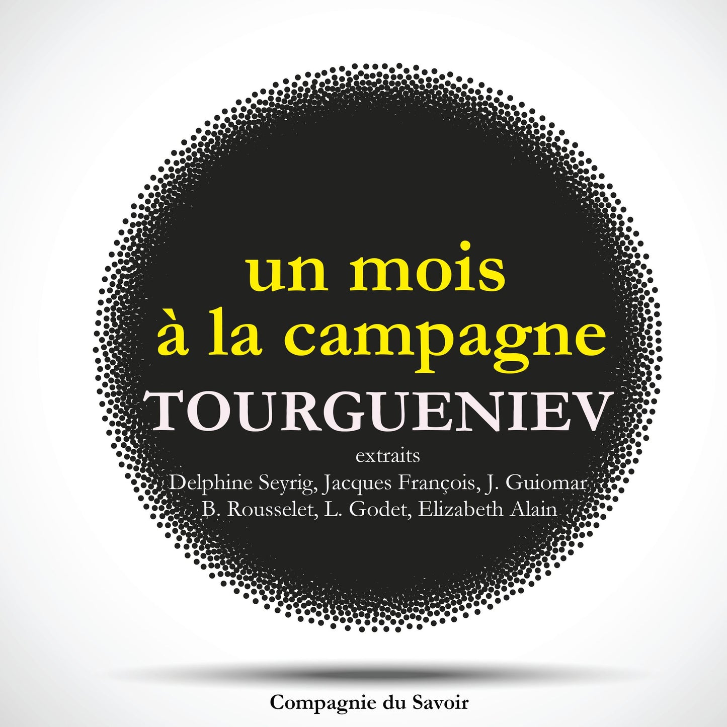 Un mois à la campagne, de Ivan Tourgueniev (Abridged)