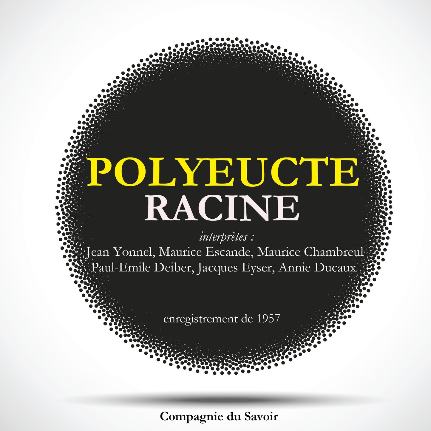 Polyeucte de Corneille (Abridged)