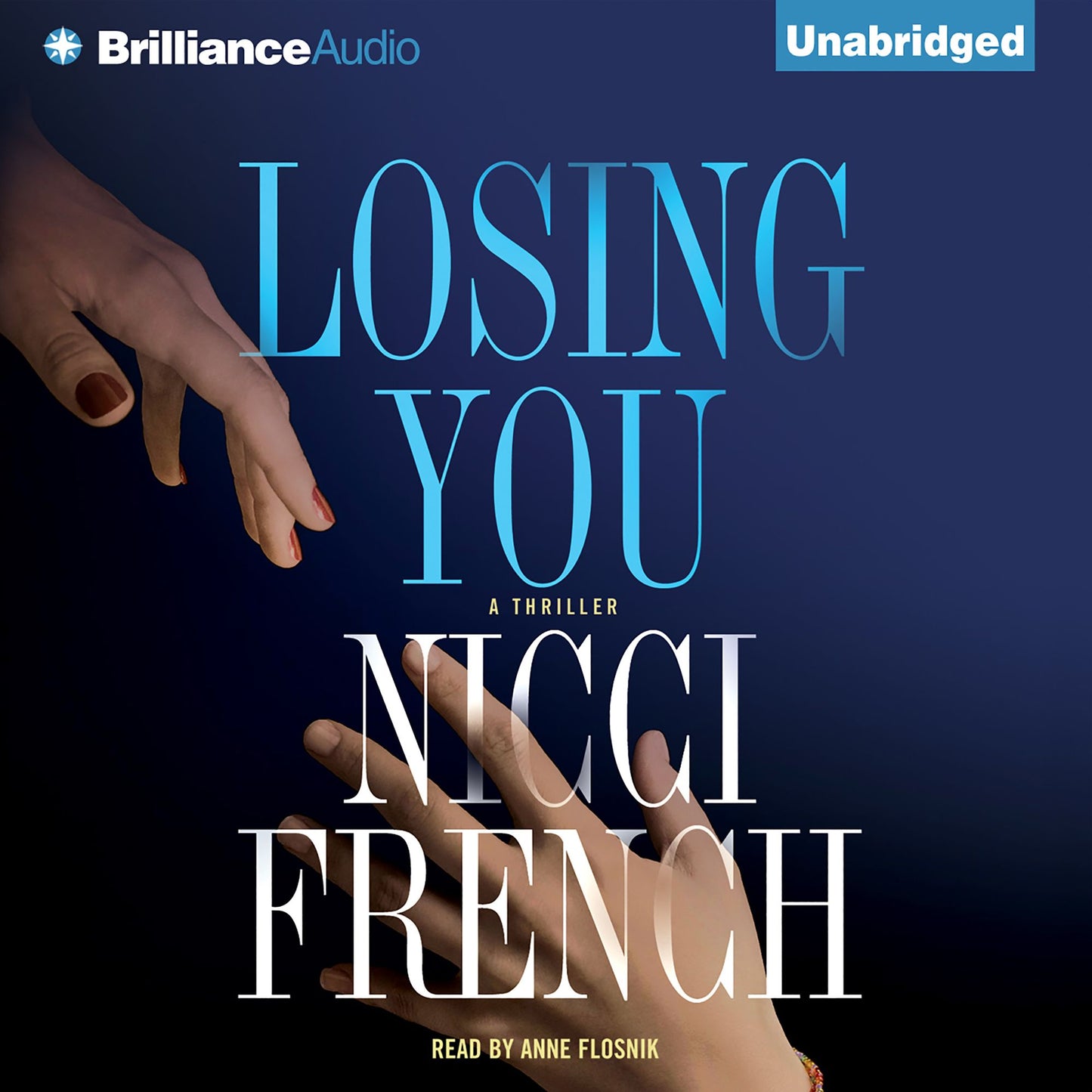 Losing You: A Thriller