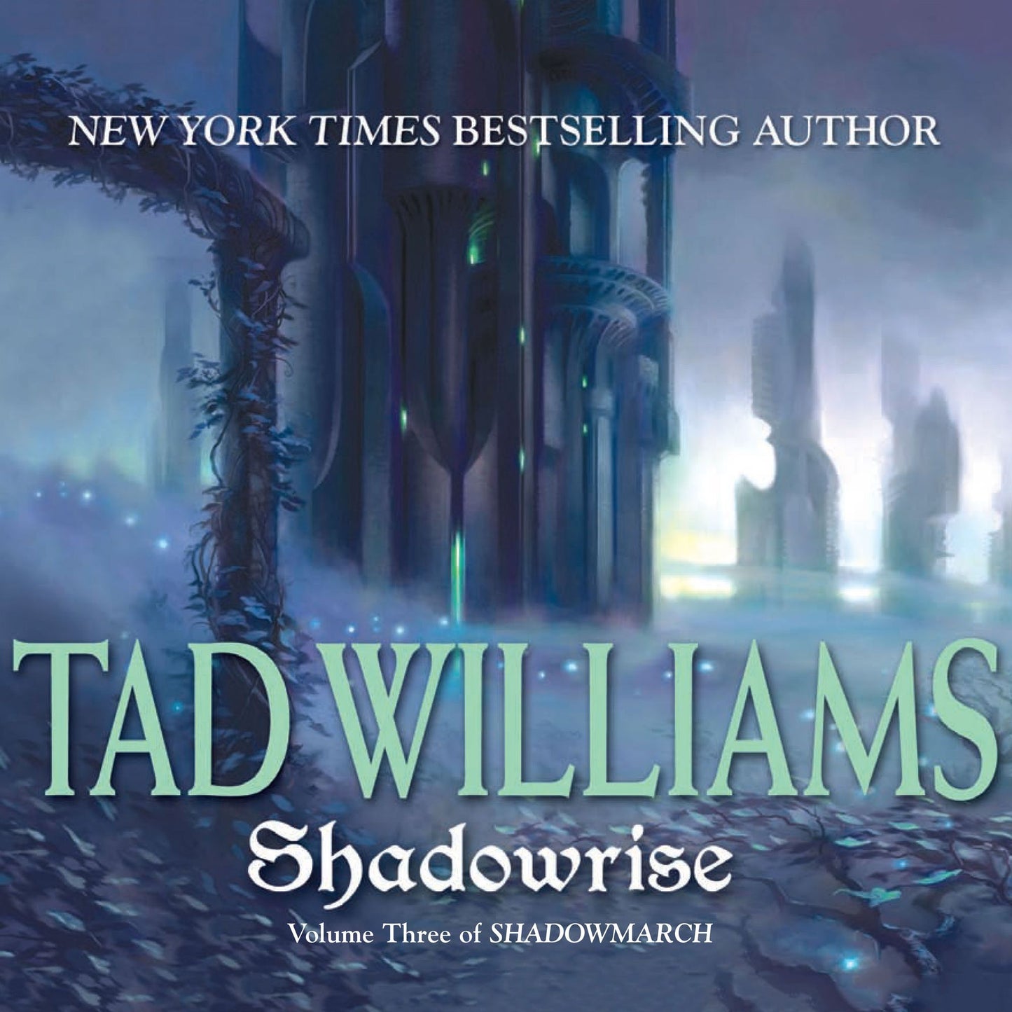 Shadowrise: Shadowmarch: Volume III