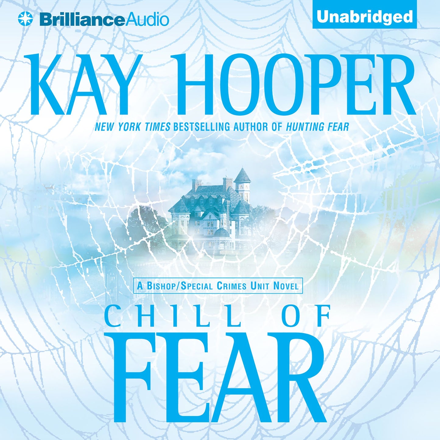 Chill of Fear: A Bishop/Special Crimes Unit Novel