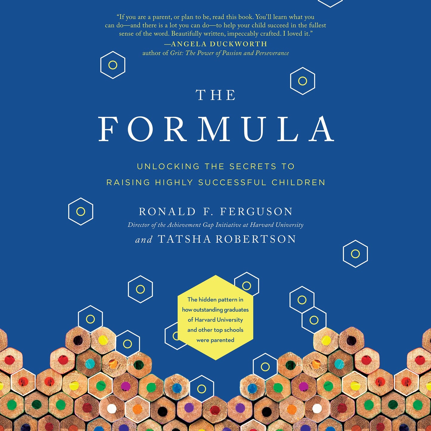 The Formula: Unlocking the Secrets to Raising Highly Successful Children