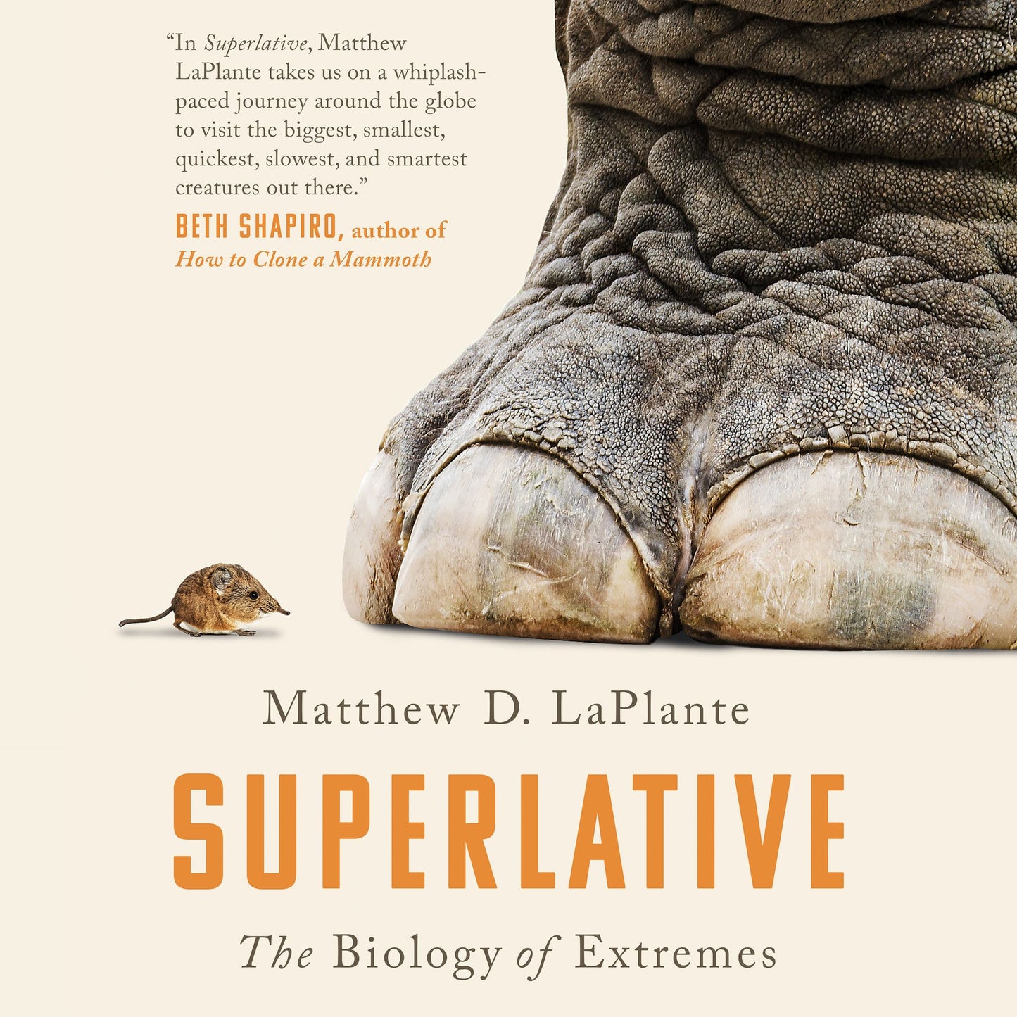 Superlative: The Biology of Extremes