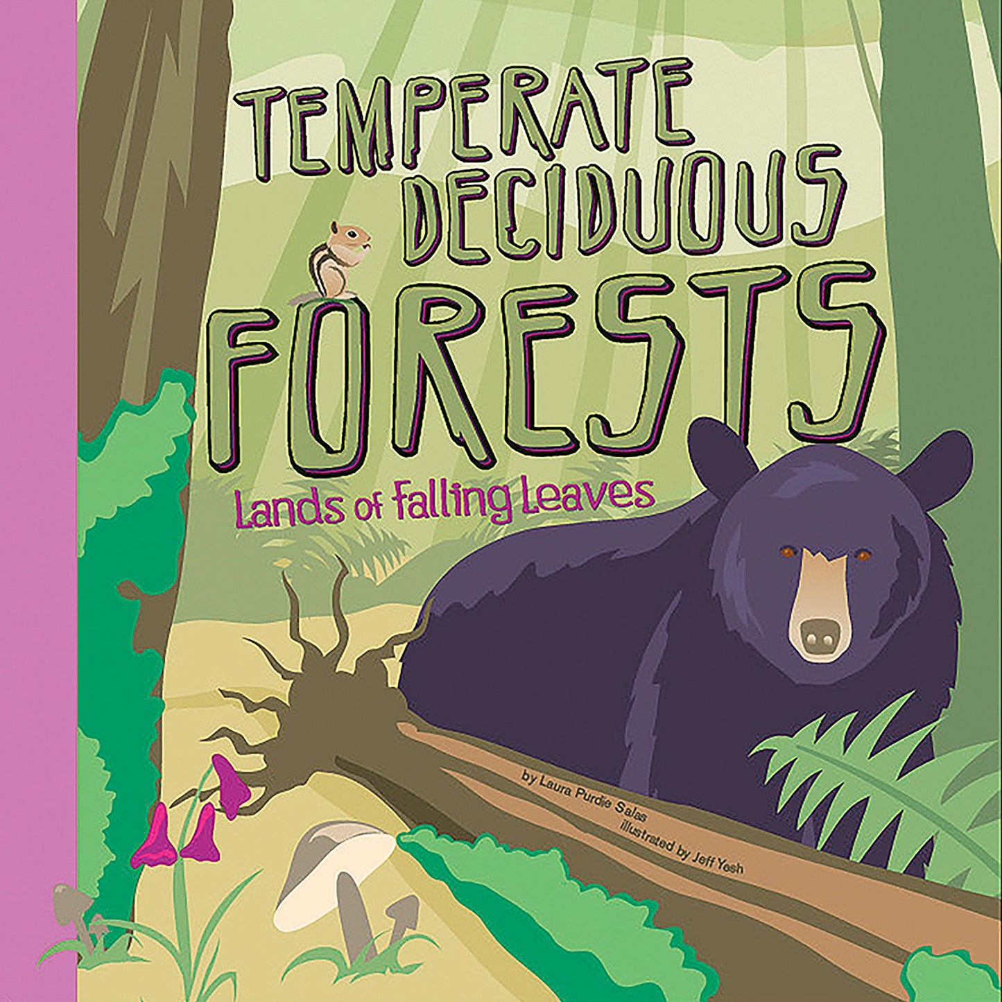 Temperate Deciduous Forests: Lands of Falling Leaves