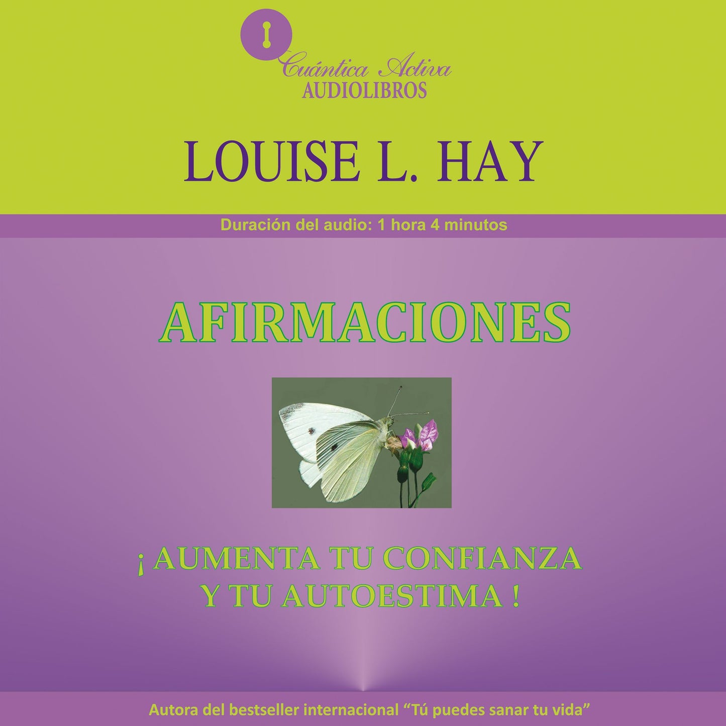 Afirmaciones : Aumenta tu confianza y tu autoestima