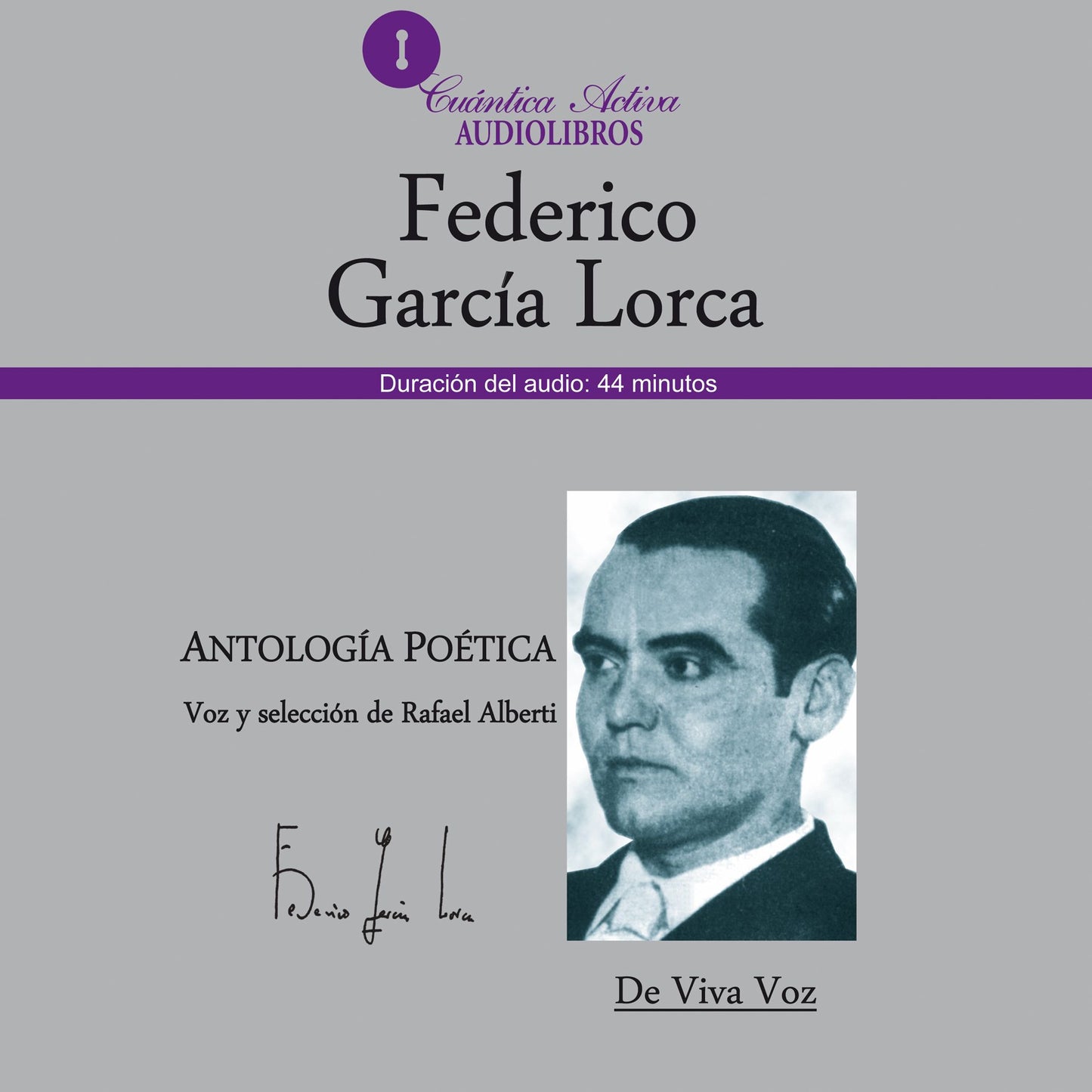 Antologia Poetica: Voz y selecciÃ³n de Rafael Alberti