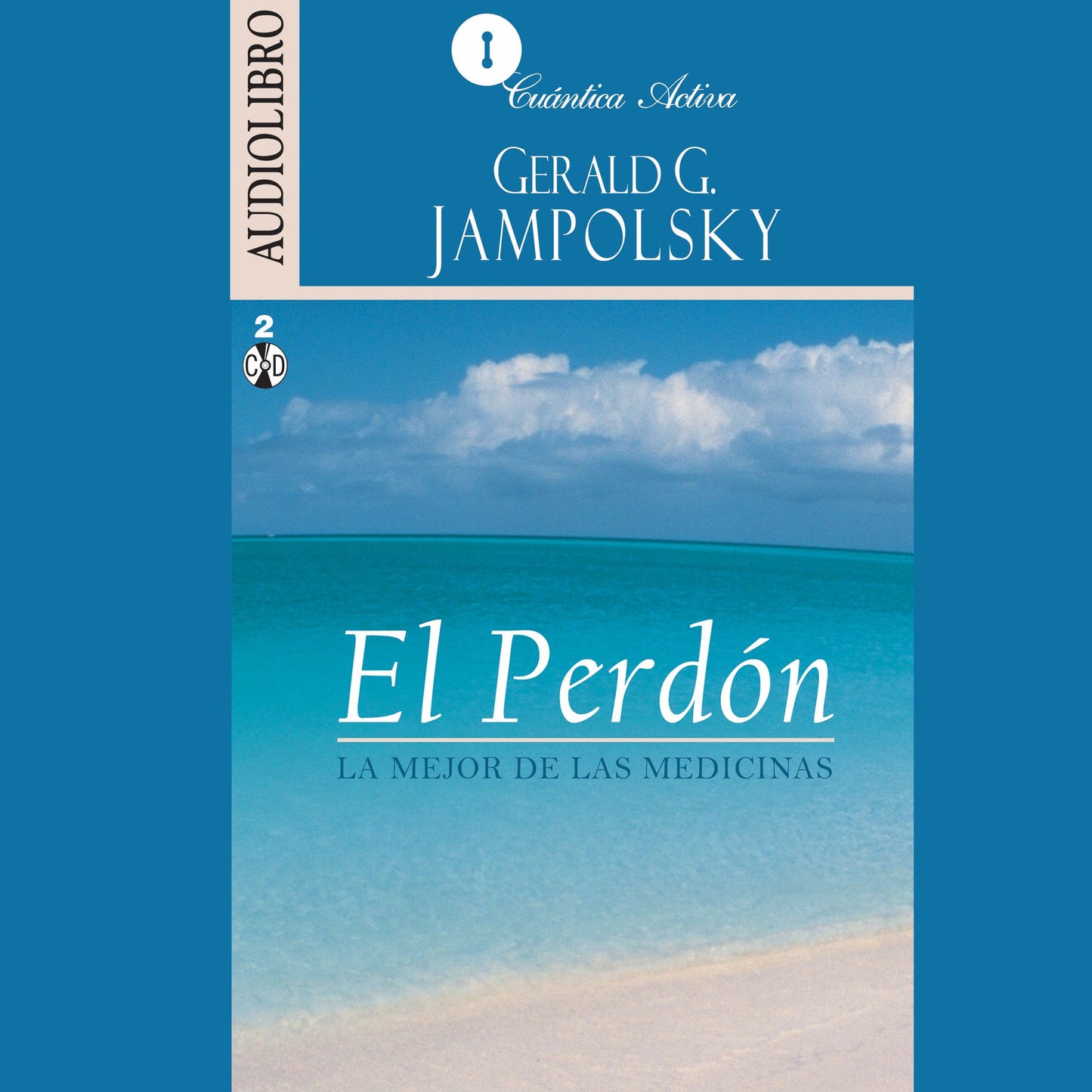 PerdÃ³n, El: La mejor de las medicinas (Abridged)