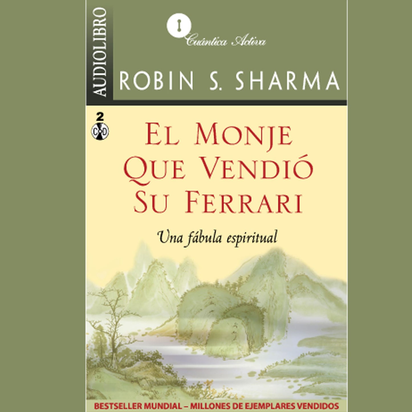 Monje Que Vendio Su Ferrari, El : Una Fábula Espiritual (Abridged)