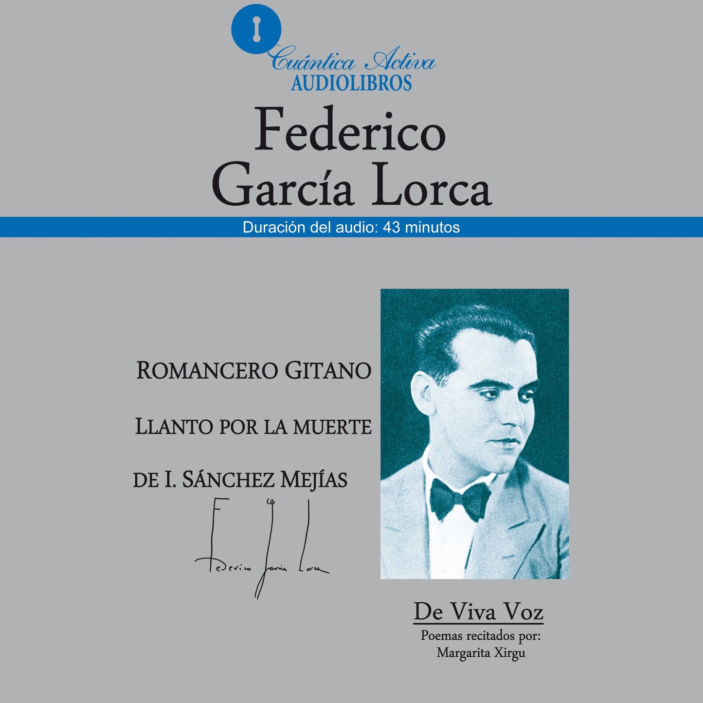 Romancero Gitano: Poemas recitados por Margarita Xirgu
