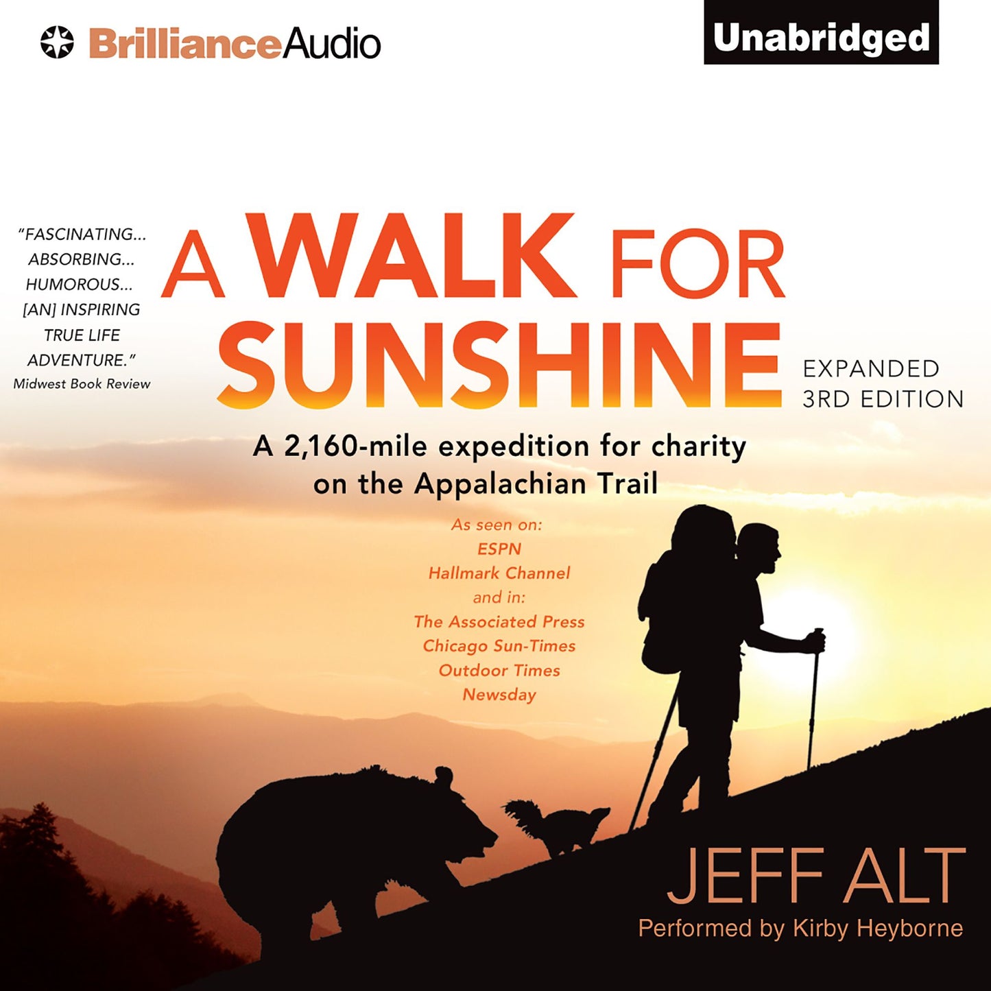 A Walk for Sunshine: A 2,160-Mile Expedition For Charity on the Appalachian Trail