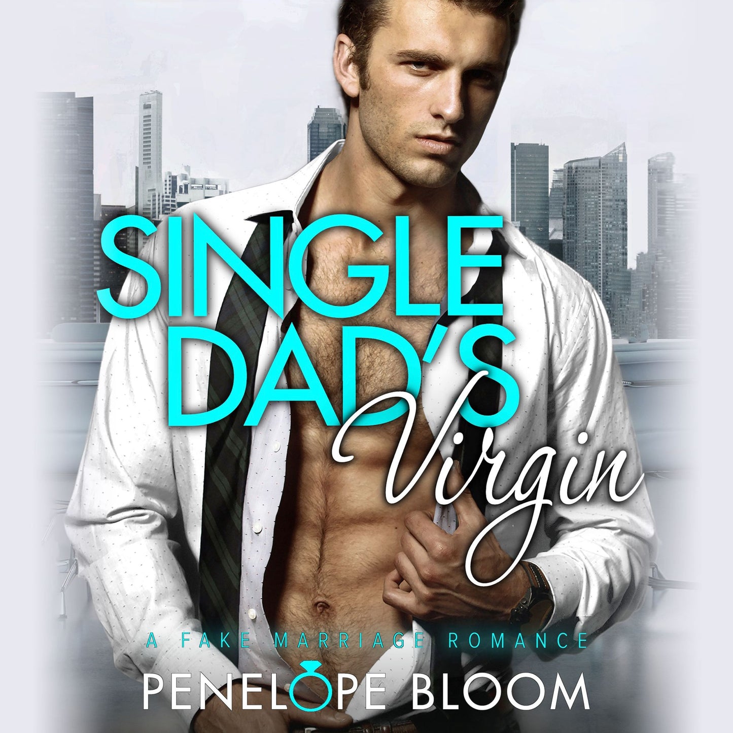 Single Dad's Virgin: A Fake Marriage Romance