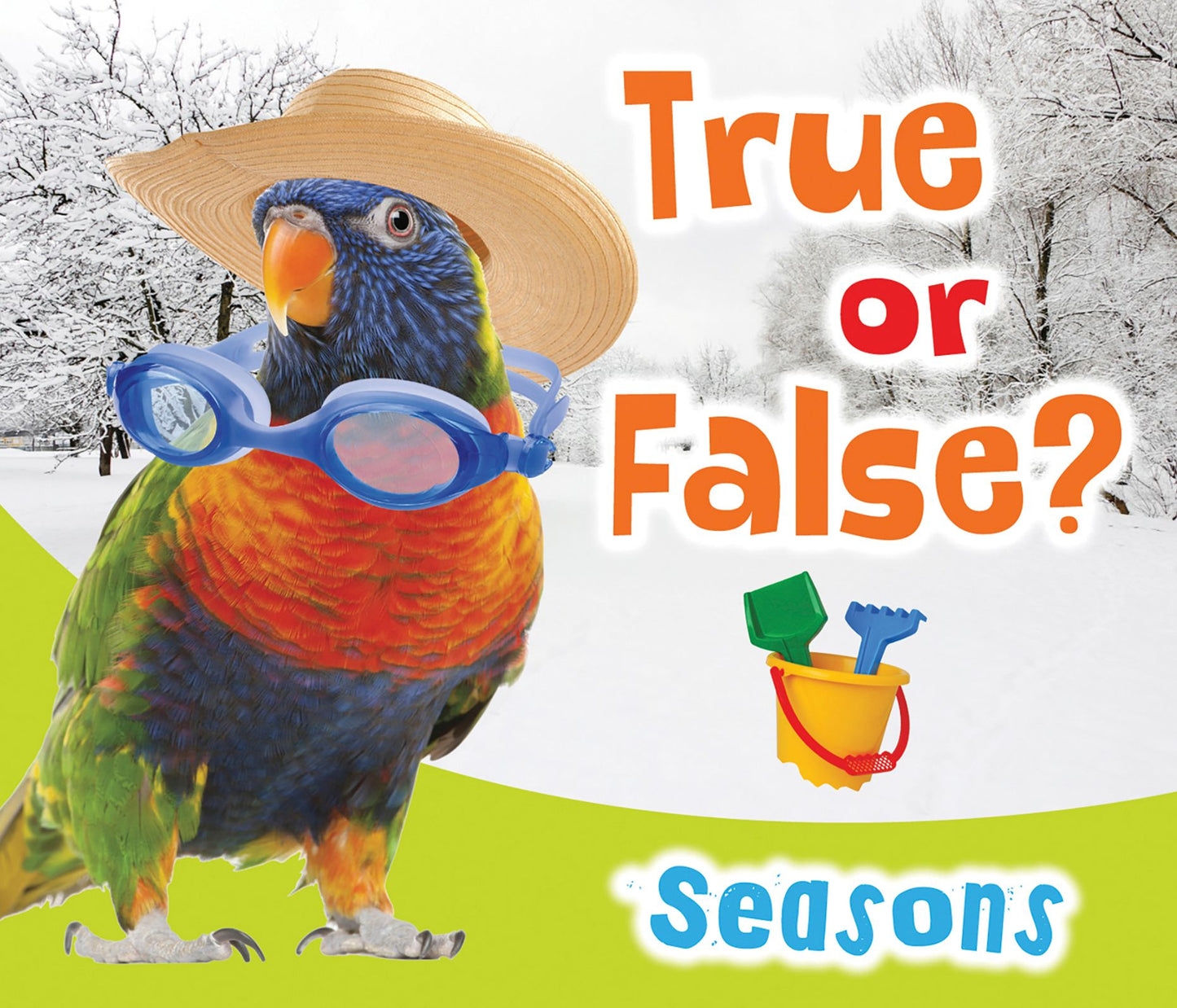True or False? Seasons